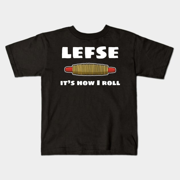 Funny Lefse It's How I Roll Kids T-Shirt by Huhnerdieb Apparel